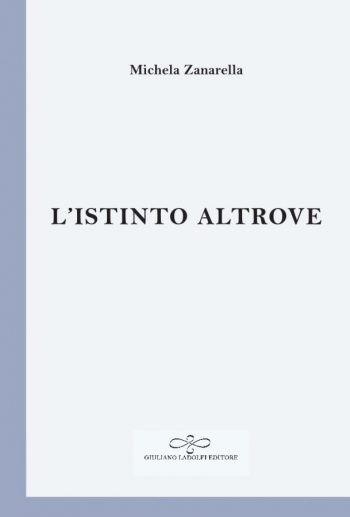 L'istinto altrove