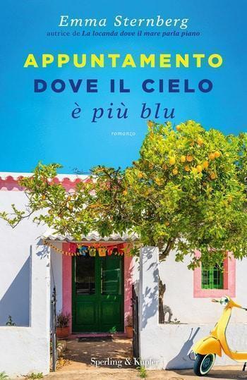 Appuntamento dove il cielo è più blu di Emma Sternberg