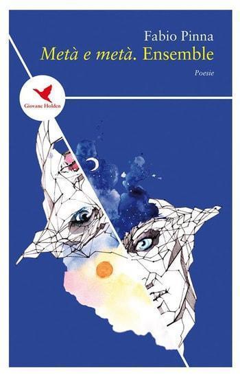 Recensione di Metà e metà. Ensemble di Fabio Pinna