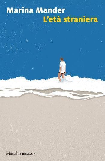 Recensione di L’età straniera di Marina Mander