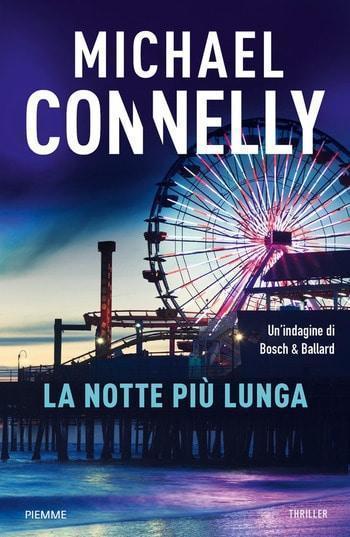 La notte più lunga di Michael Connelly