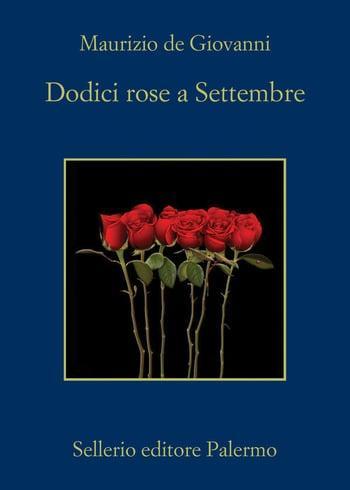 Dodici rose a settembre