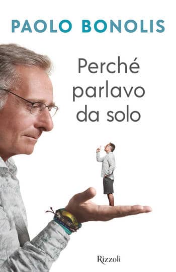 Recensione di Perché parlavo da solo di Paolo Bonolis