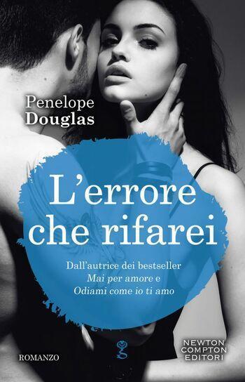L’errore che rifarei di Penelope Douglas