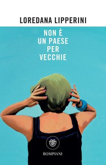 Recensione di Non è un paese per vecchie di Loredana Lipperini