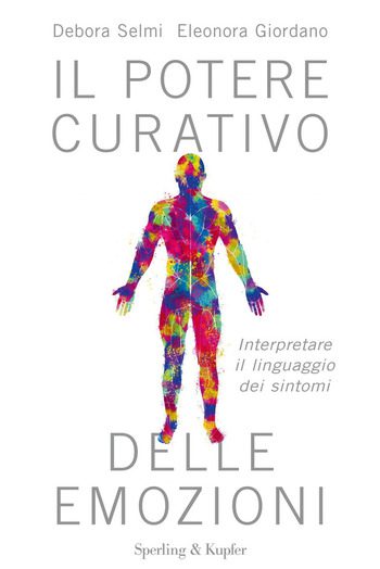 Il potere curativo delle emozioni