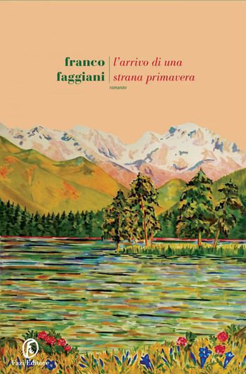 Lโarrivo di una strana primavera