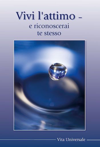 Vivi lโattimo e riconoscerai te stesso