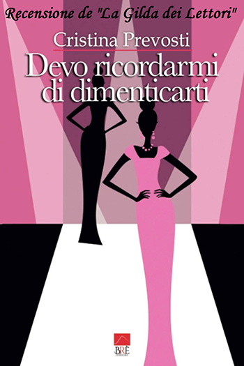 Devo ricordarmi di dimenticarti
