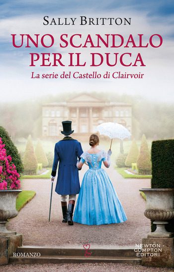 Uno scandalo per il duca di Sally Britton