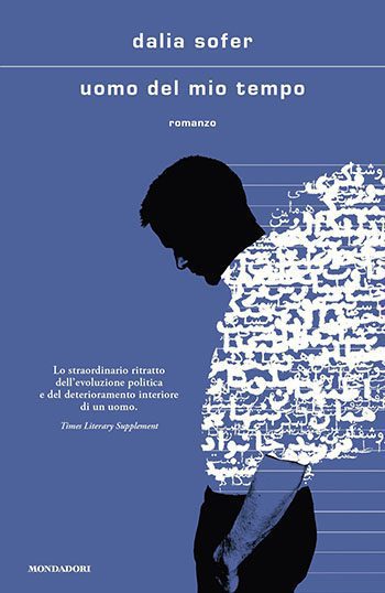 Recensione di Uomo del mio tempo di Dalia Sofer