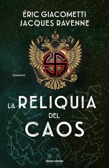 La reliquia del caos di Eric Giacometti e Jacques Ravenne