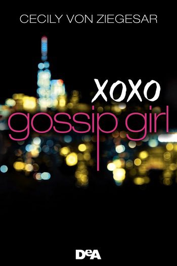 Gossip girl di Cecily Von Ziegesar