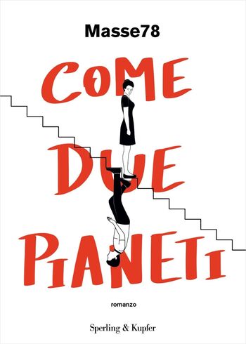 Recensione di Come due pianeti di Masse78