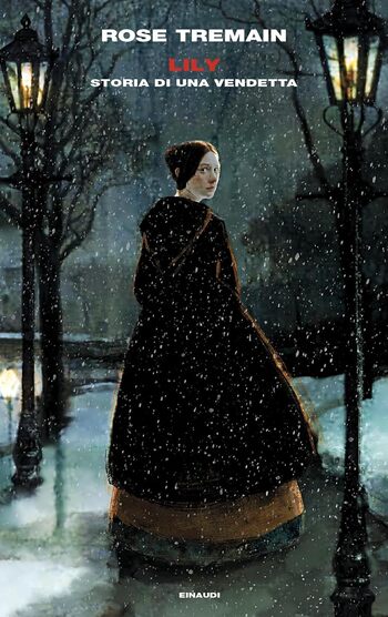 Recensione di Lily. Storia di una vendetta di Rose Tremain
