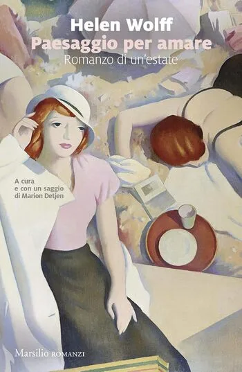 Recensione di Paesaggio per amare di Helen Wolff