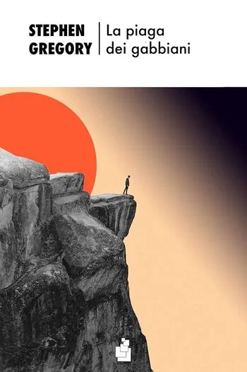 Recensione di La piaga dei gabbiani di Stephen Gregory
