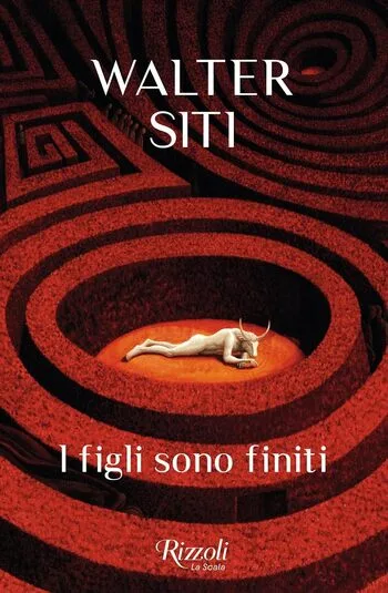 Recensione di I figli sono finiti di Walter Siti