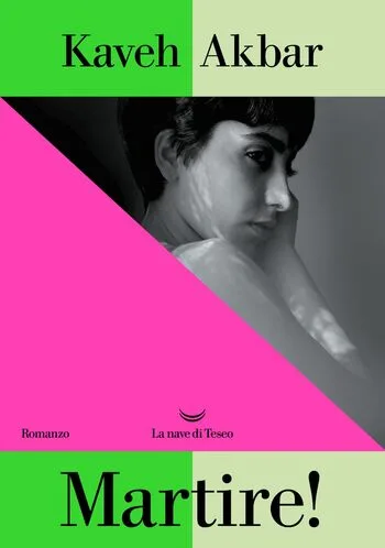 Recensione di Martire! di Kaveh Akbar