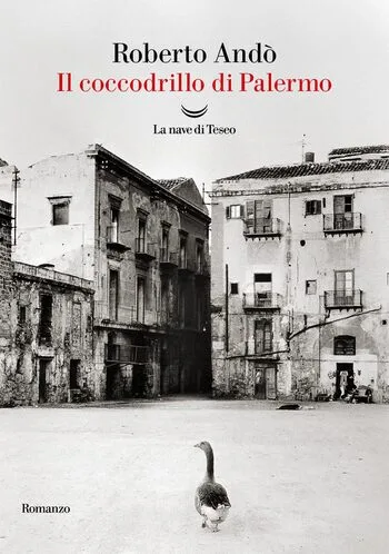 Recensione di Il coccodrillo di Palermo di Roberto Andò