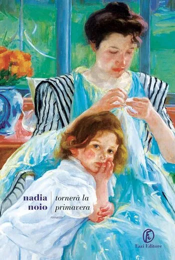 Recensione di Tornerà la primavera di Nadia Noio