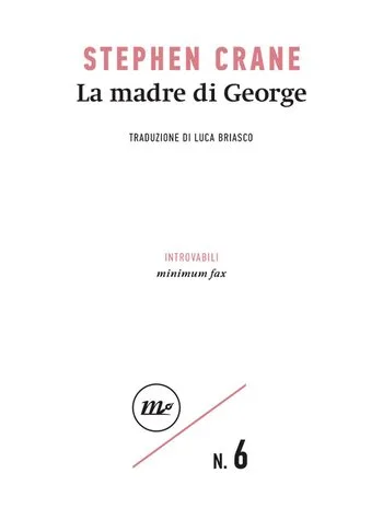 Recensione di La madre di George di Stephen Crane