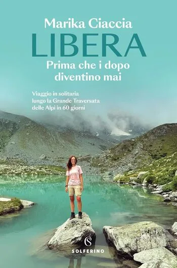 Recensione di Libera. Prima che i dopo diventino mai di Marika Ciaccia
